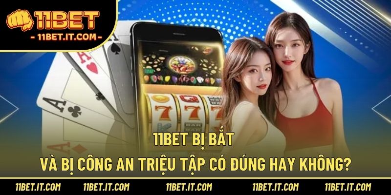 11BET bị bắt