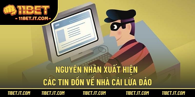 Nguyên nhân xuất hiện các tin đồn về nhà cái lừa đảo